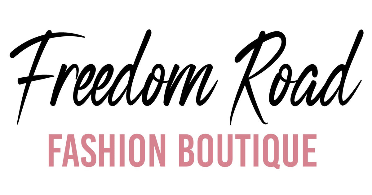 Freedom Road Fashion